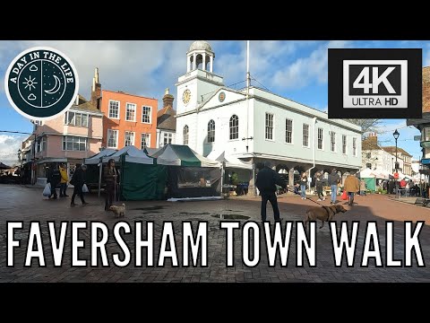 Faversham Walk 4K - English Historical Market Town -  Kent UK + Local Facts