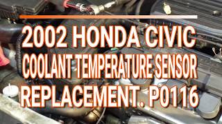 2002 Honda Civic Coolant Temperature Sensor Replacement. P0116
