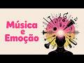 Como A Música Afeta Nosso Cérebro E Comportamento