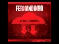 08 Vento Impetuoso Fernandinho De Campos 2012 Teus Sonhos