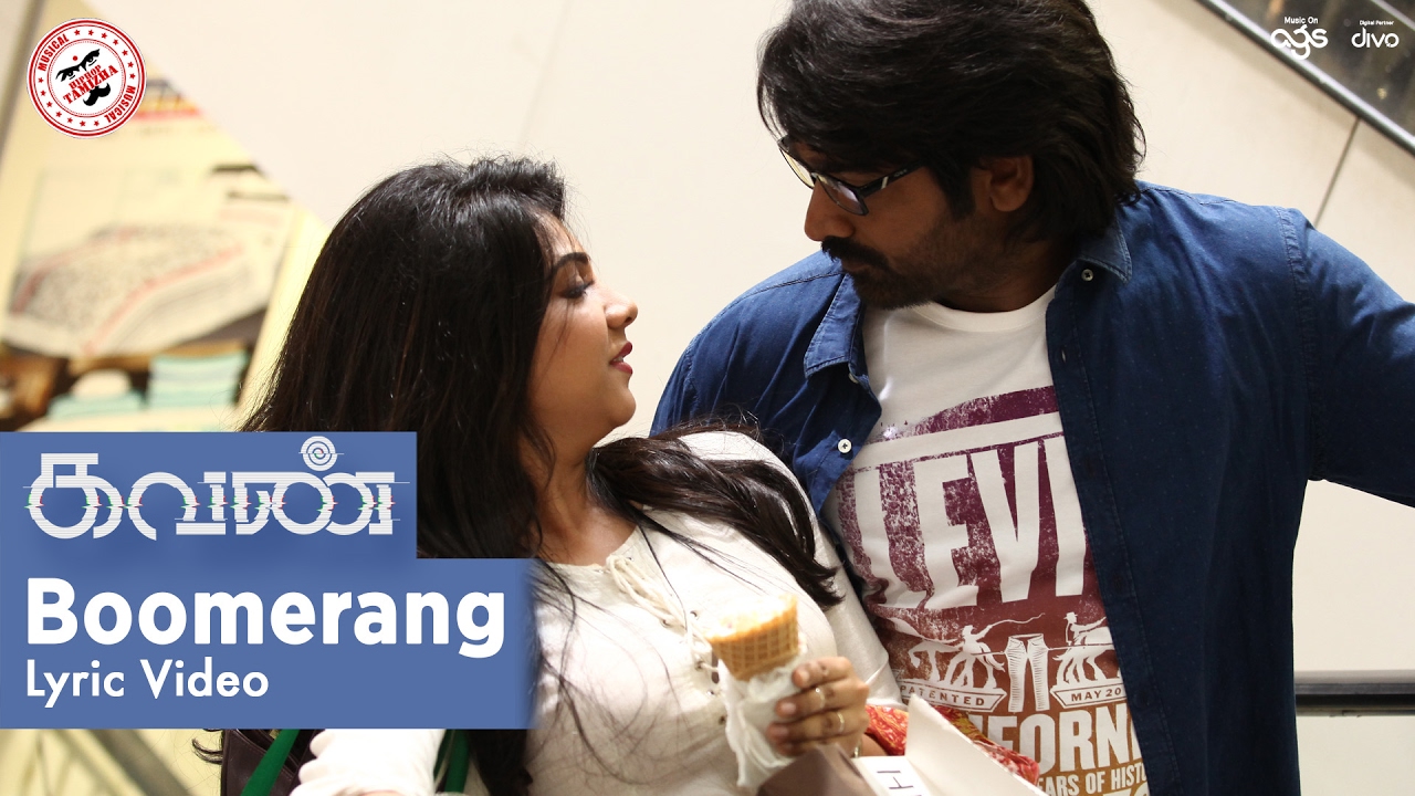 Boomerang Lyrics  | Kavan | Madonna Sebastian, T Rajendar, Vijay Sethupathi | Hiphop Tamizha, Kaushik Krish, Nikitha Gandhi, Velmurugan | Hiphop Tamizha