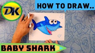 How to Draw Baby Shark
