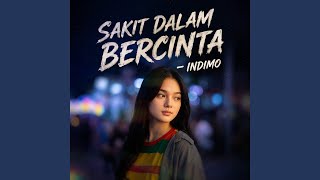 Download lagu Sakit Dalam Bercinta mp3 Download lagu Sakit Dalam Bercinta mp3