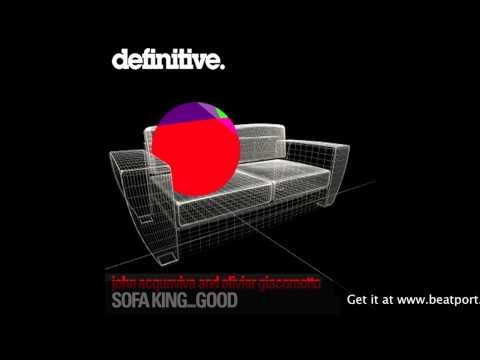 "Sofa King (Original Mix)" - John Acquaviva & Olivier Giacomotto - Definitive Recordings