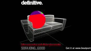 "Sofa King (Original Mix)" - John Acquaviva & Olivier Giacomotto - Definitive Recordings
