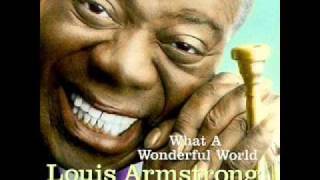 Louis Amstrong   What a Wonderful World