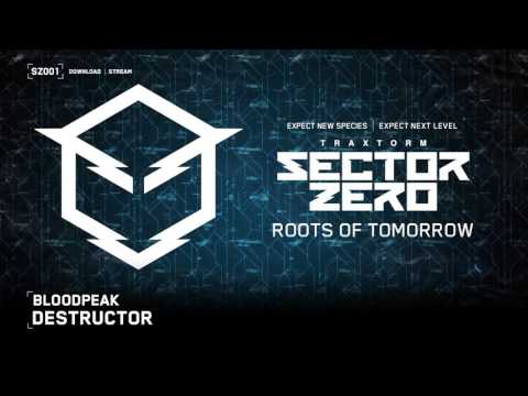 Bloodpeak - Destructor (Sector Zero 001)