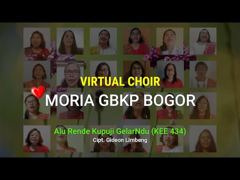 Virtual Choir Moria GBKP Bogor - Alu Rende Kupuji GelarNdu (Cipt. Gideon Limbeng)