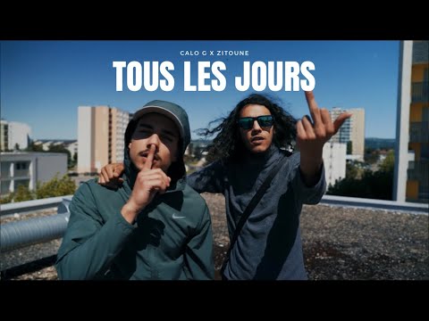 Calo G - Tous les jours ft. Zitoune ( clip officiel )