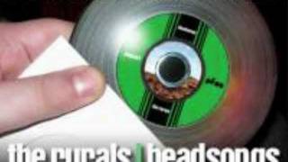 THE RURALS - HEADSONGS