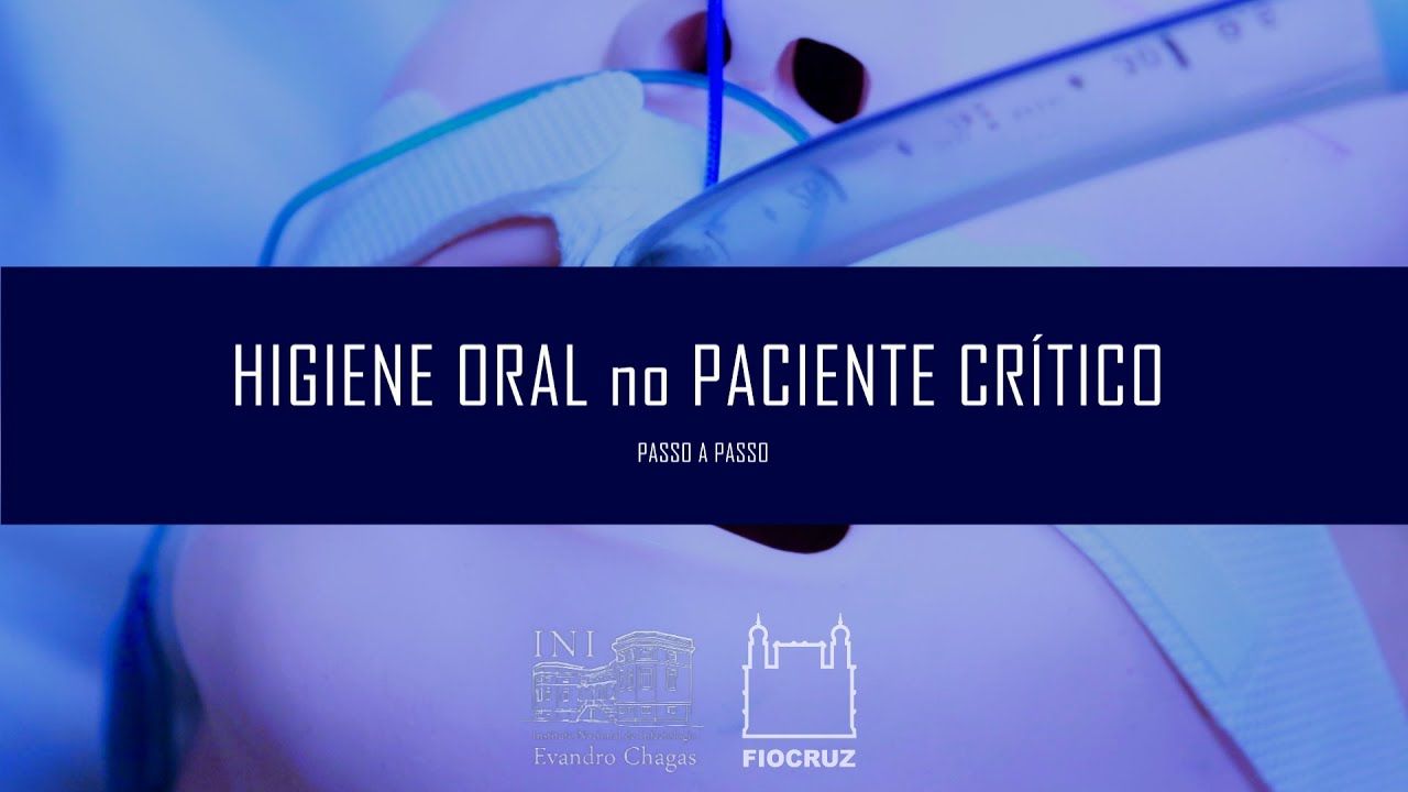 Higiene Oral no Paciente Crítico