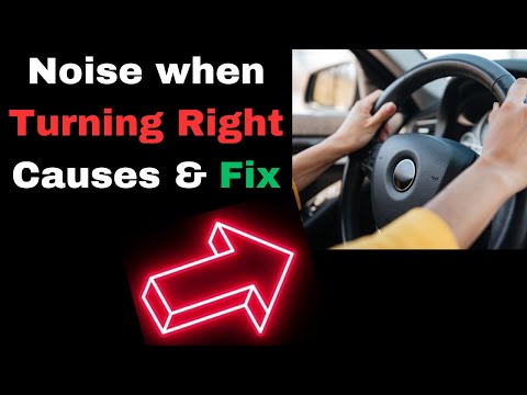 Car Makes Noise When Turning Right but not Left (Fixed)