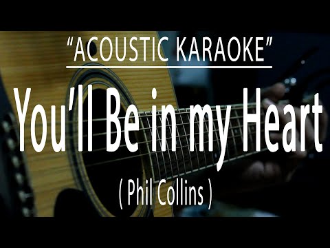 You'll Be in my Heart - Phil Collins (Acoustic karaoke)