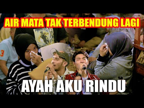 Ayah Aku Rindu - Tri Suaka (Live) Ft. Astroni