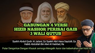 Download lagu A combination of four versions of Hizib Nashor from the three saints of Qutub mp3