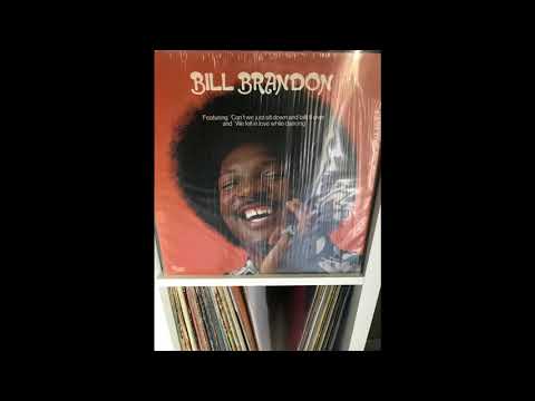 BILL BRANDON - Baby, Love Is A Two Way Street~~Vinyl Only~~HD
