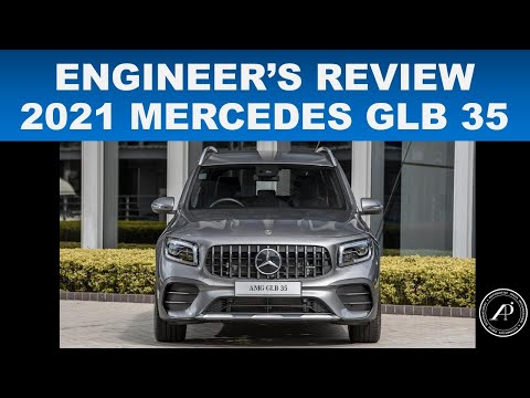 ENGINEER'S ACCURATE & AUTHENTIC REVIEW OF THE 2021 MERCEDES-AMG GLB 35