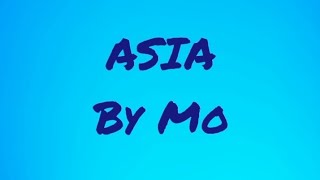 Download lagu Asia by Mo (Lyrics) mp3