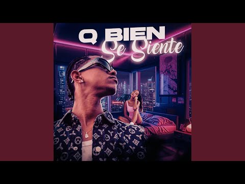 Que Bien Se Siente