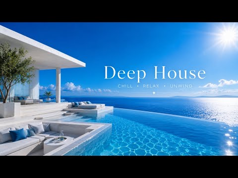 LIVE 24/7 Summer Deep House 2026 | Luxury Ocean Lounge Music for Relaxation and Poolside Vibes