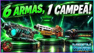 🏆 TOP 6 ARMAS LEVES META DO MECH WARS! Da Pior à Melhor!