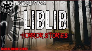 Liblib Horror Stories | True Horror Stories | Pinoy Creepypasta