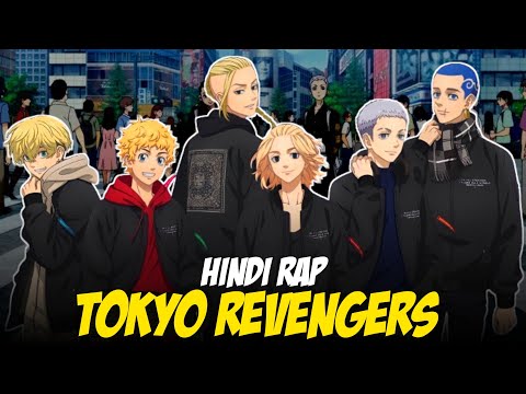 Tokyo Revengers Hindi Rap - Toman Anthem By Dikz & Pendo46 | Hindi Anime Rap | Tokyo Revengers AMV