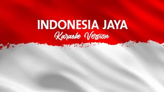 Download lagu INDONESIA JAYA || Karaoke Version mp3