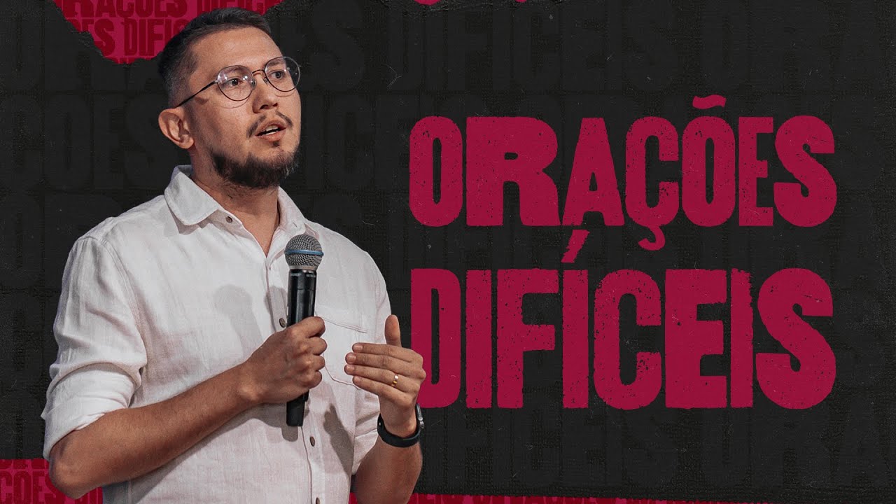 Orações Difíceis  - Filipe Martins