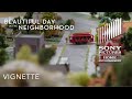 A BEAUTIFUL DAY IN THE NEIGHBORHOOD Vignette - Building the Neighborhood