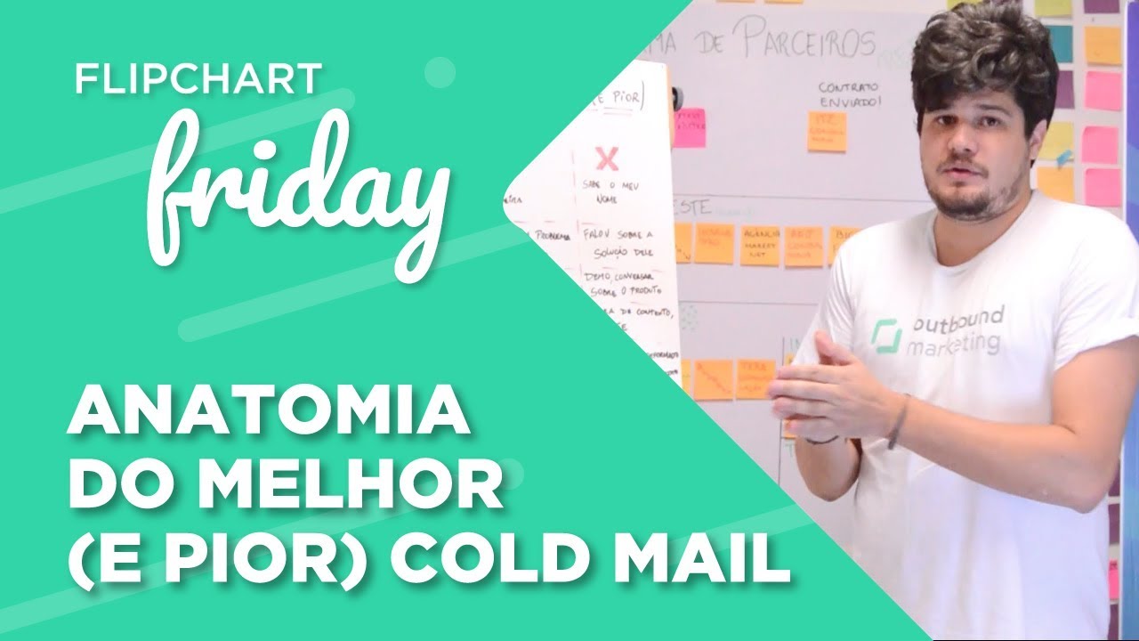 A anatomia do melhor (e do pior) Cold Mail - Reev & OTB | Flipchart Friday #15