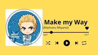 Make My Way - Sakuraba Haruto