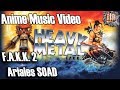 Heavy Metal F A K K 2 Anime Music Video Aerials