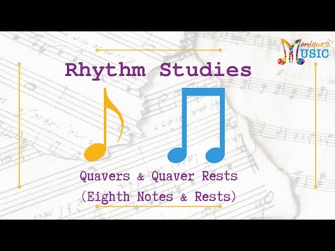 Rhythm Studies - Quavers & Quaver Rests (Eighth Notes)