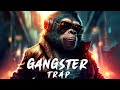 Gangster Trap 2023 👑 Best Trap Music Mix 2023 👑 Music That Make You Feel BADASS