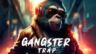 Gangster Trap 2023 👑 Best Trap Music Mix 2023 👑 Music That Make You Feel BADASS