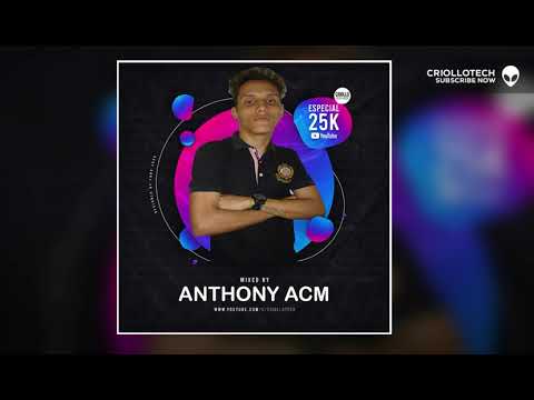 Afro House Venezuela 2020 Mix - ANTHONY ACM - ESPECIAL 25K CRIOLLOTECH #003 #TECH #HOUSE #ÁFRICAMIX