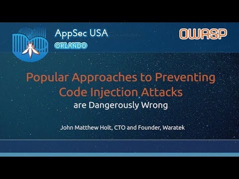 Image thumbnail for talk Popular Approaches to Preventing Code Injection Attacks are Dangerously Wrong