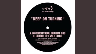Keep On Turning feat. Chez Damier, Motorcitysoul (Motorcitysoul Vocal Dub)