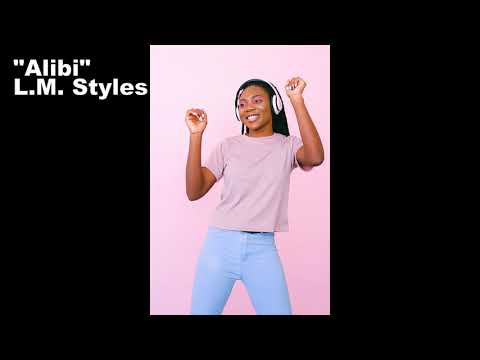 Pop. "Alibi" by L.M. Styles.