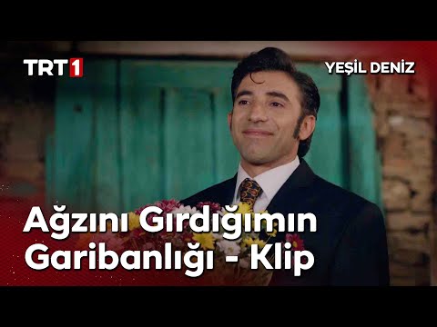 Yeşil Deniz Klip Ağzını Gırdığımın Garibanlığı