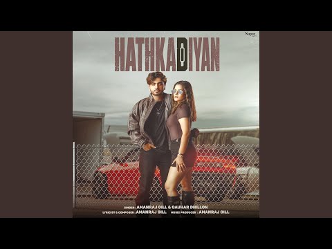 Hathkadiyan — watch video