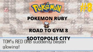 Pokemon Ruby Road To Gym 8 Sootopolis City (Fast Mode)