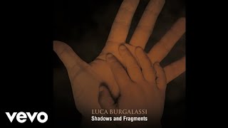 Luca Burgalassi - Shadows (Audio)