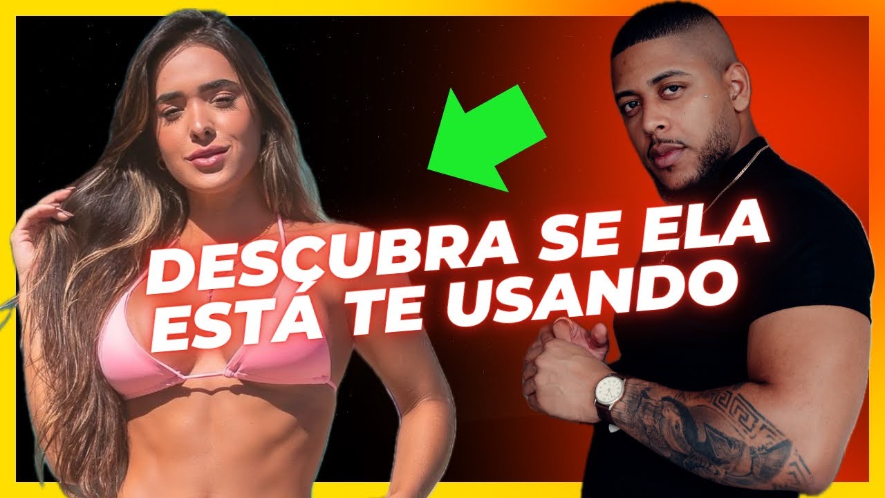 5 SINAIS DE QUE ELA ESTÁ TE FAZENDO DE OTÁR1O