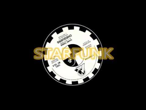 STARFUNK - CHEQUERS - Hard Times - Funk 1983