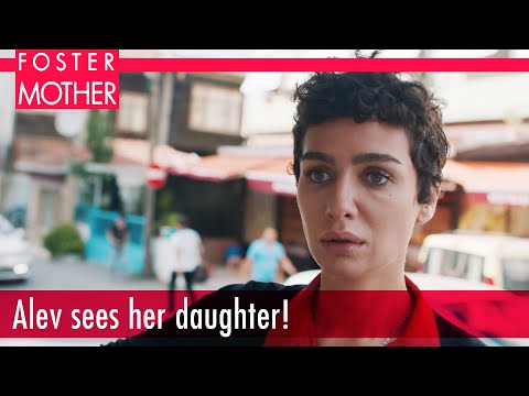Alev sees her daughter for the first time! - Episode 1 | Foster Mother English