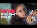 Cutting The Pain Won T Go Away