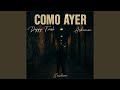 Como Ayer