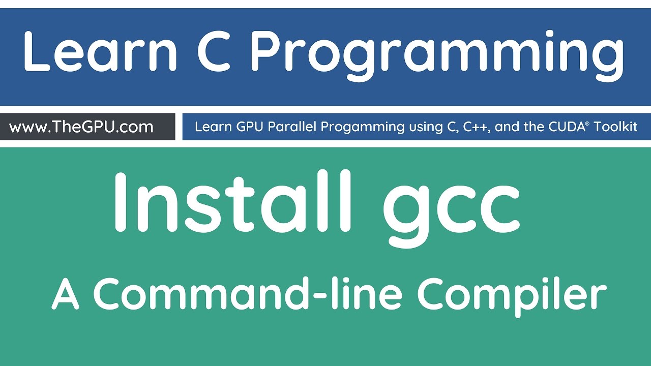 Learn C Programming - Installing a C Compiler